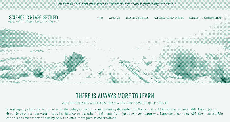“Click here to check out why greenhouse-warming theory is physically impossible”, www.scienceisneversettled.com